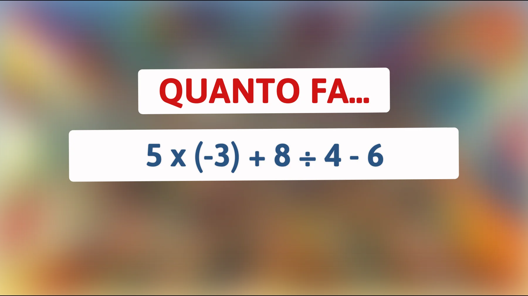 Sfida la tua mente con questo indovinello matematico: solo i più intelligenti riescono a risolverlo al volo!"