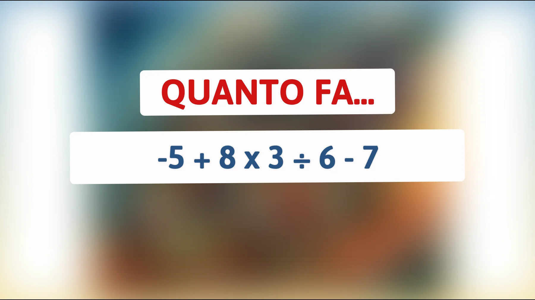 Solo i veri geni risolveranno questo enigma matematico in meno di un minuto! Sei abbastanza intelligente da accettare la sfida?"