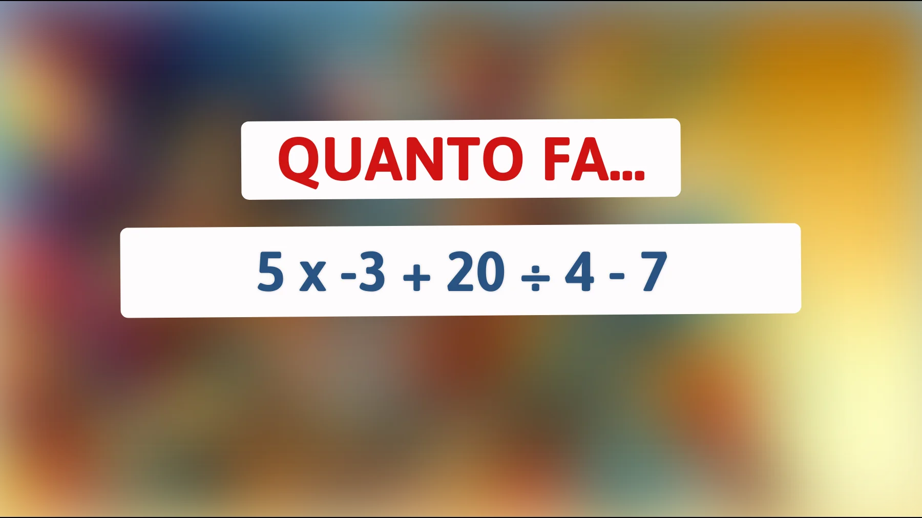 Scopri se sei tra i pochi geni in grado di risolvere questo indovinello matematico!"