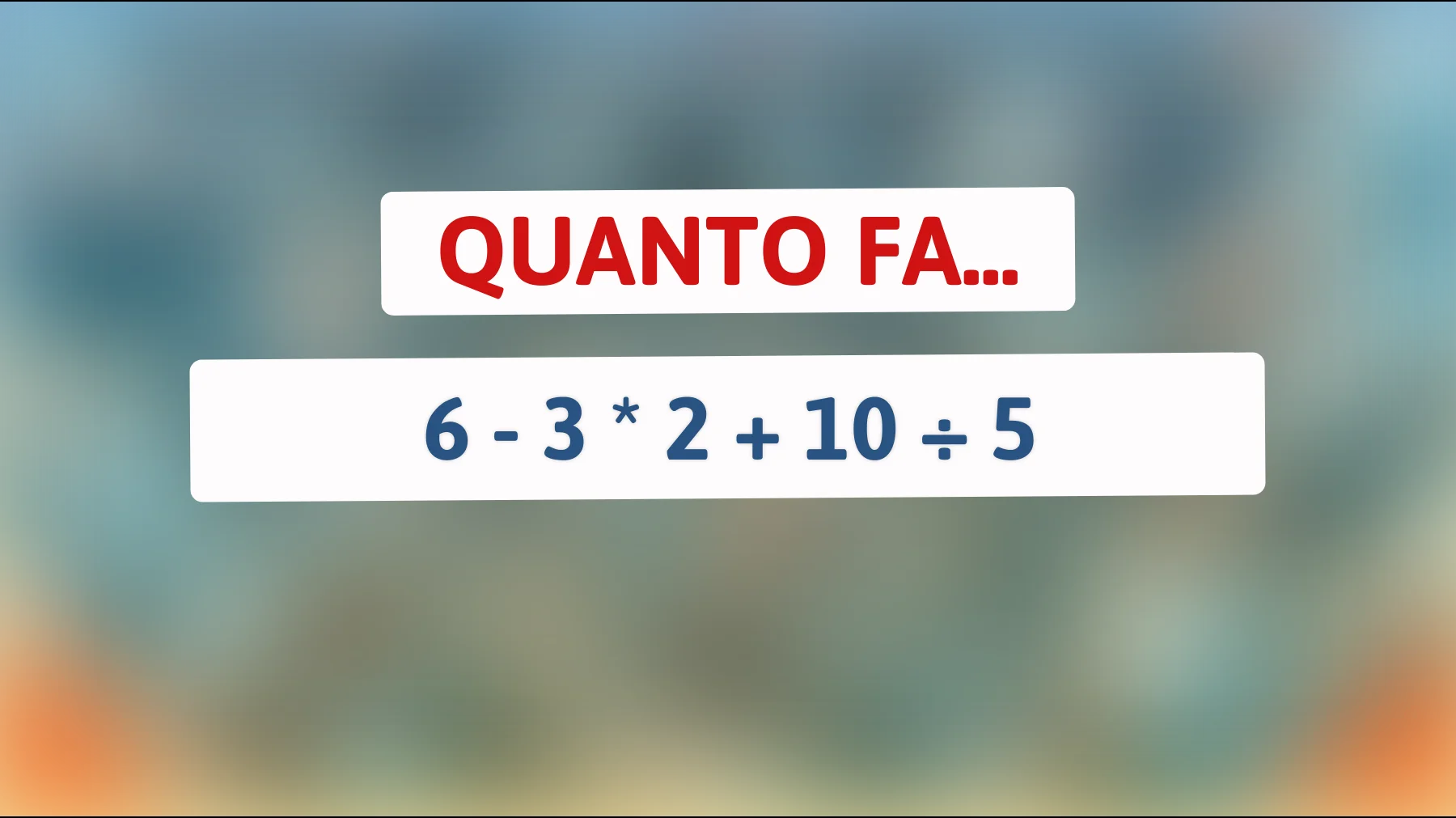 Solo il 3% delle persone risolve questo enigma matematico! Sei abbastanza intelligente da farcela?"